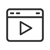 A video player icon with an open window.